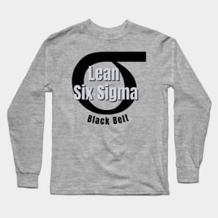 Lean Six Sigma / Sigma Symbol / Black Belt Long Sleeve T-Shirt